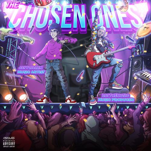 The Chosen Ones (Explicit)