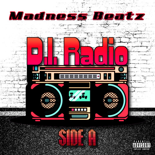 D.I. Radio: Side A (Explicit)