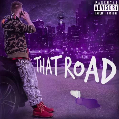 That Road (Explicit)