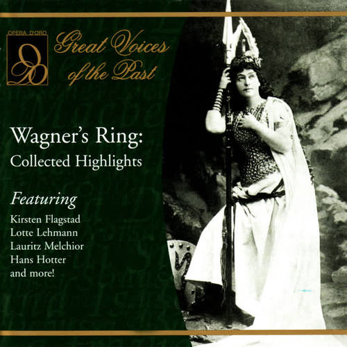 Wagner's Ring: Collected Highlights