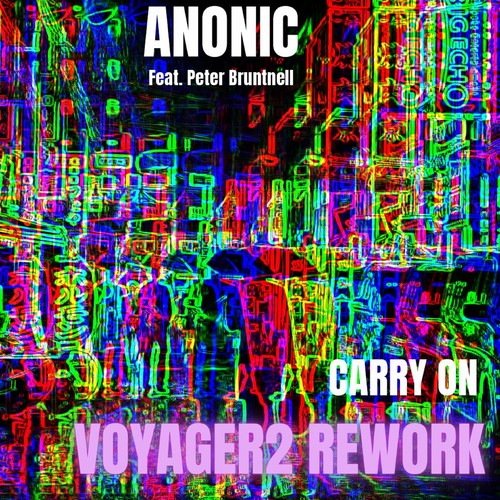 Carry On (Voyager2 Rework)