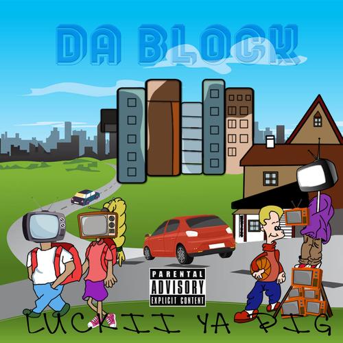 Da Block (Explicit)