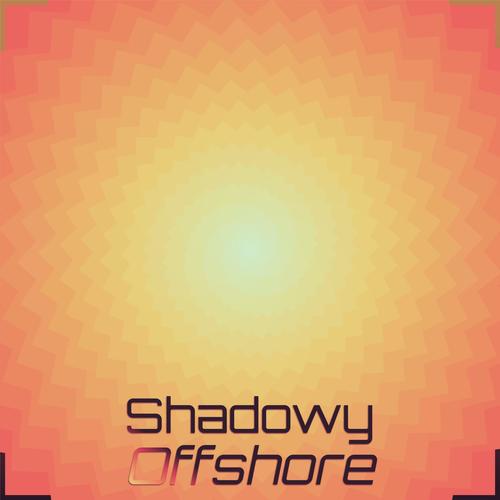 Shadowy Offshore