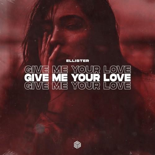 Give Me Your Love