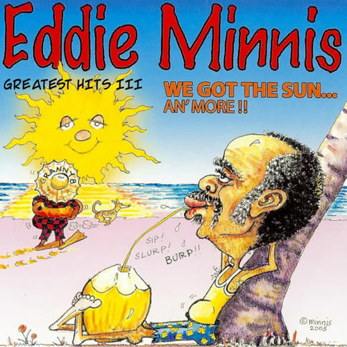 Eddie Minnis Greatest Hits III