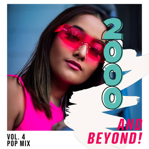 2000 and Beyond! Vol. 4 - Pop Mix