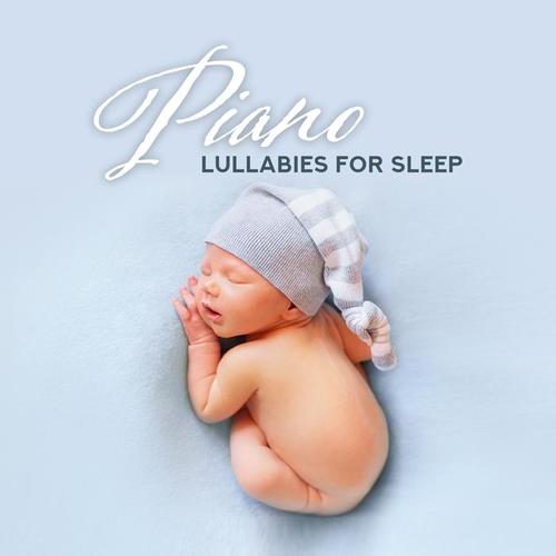 Piano Lullabies for Sleep - Collection of 15 Baby Lullabies for the Night