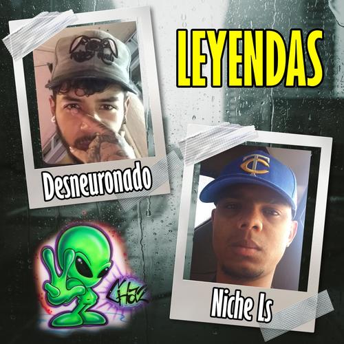 LEYENDAS (feat. Niche Ls) [Explicit]