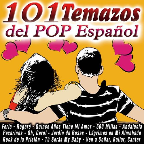 101 Temazos del Pop Español