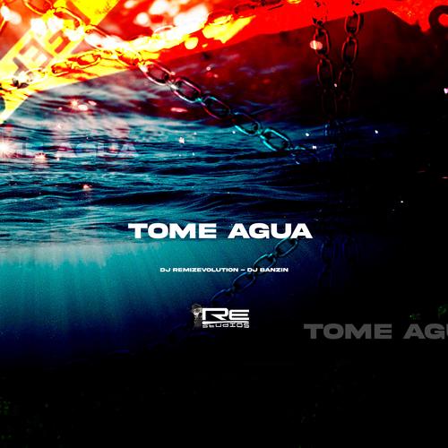 Tome Agua Ep