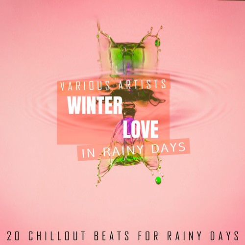 Winter Love - In Rainy Days