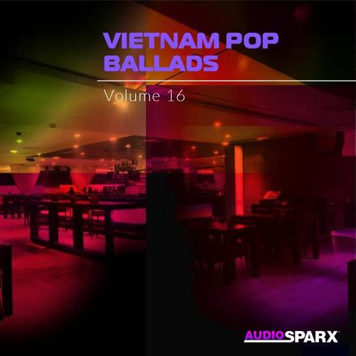 Vietnam Pop Ballads Volume 16