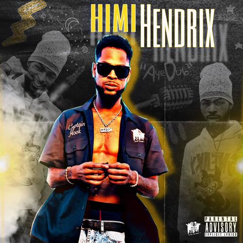 Himi Hendrix (Explicit)