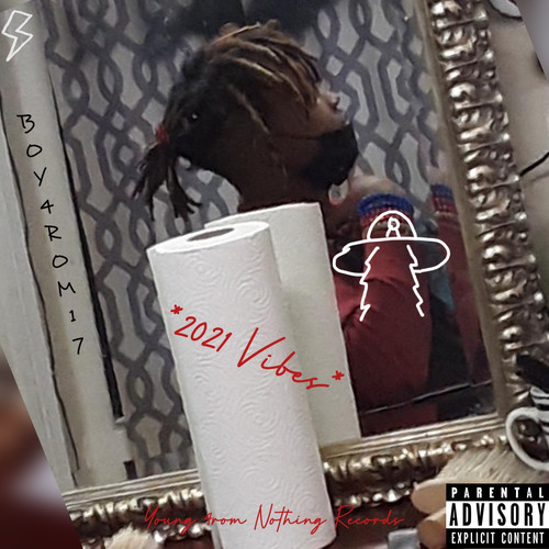 2021 Vibes (Explicit)