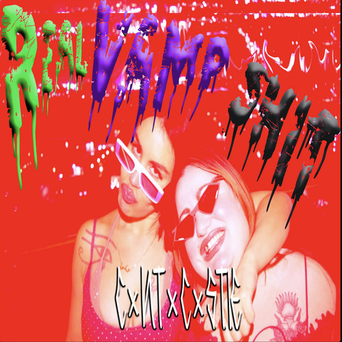 Real Vamp Shit (Explicit)