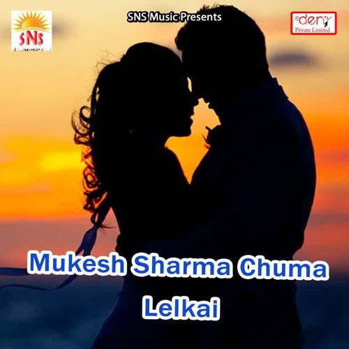 Mukesh Sharma Chuma Lelkai