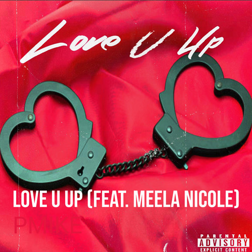 Love U Up (Explicit)