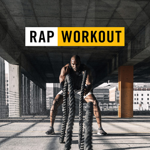 Rap Workout (Explicit)