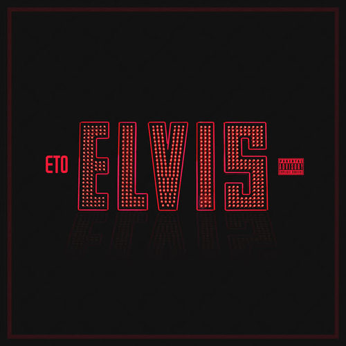 Elvis (Explicit)