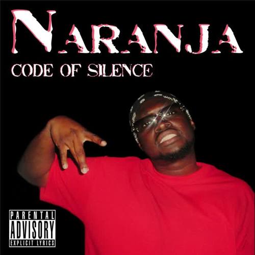 Naranja Code of Silence (Explicit)