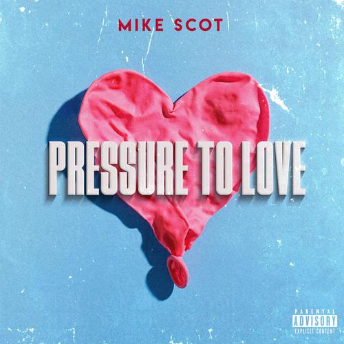 Pressure To Love (Explicit)