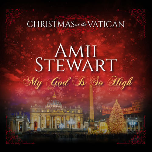 My God Is So High (Christmas at The Vatican) [Live]