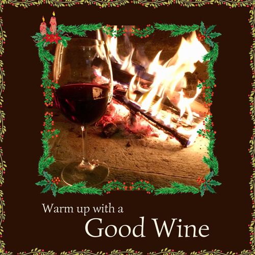 Warm up with a Good Wine