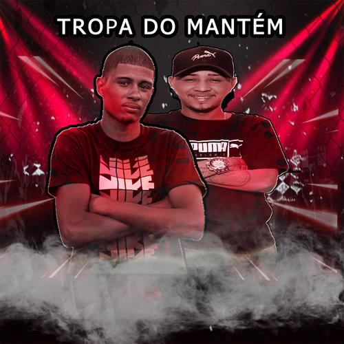 Tropa do Mantém (Explicit)