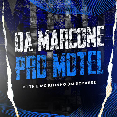 Da Marcone pro Motel (Explicit)