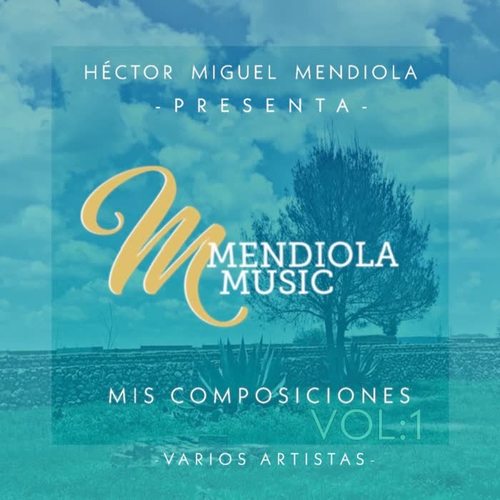 Mendiola Music, Vol. I (Explicit)