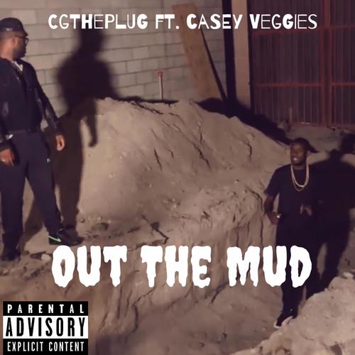 Out The Mud (feat. Casey Veggies) [Explicit]