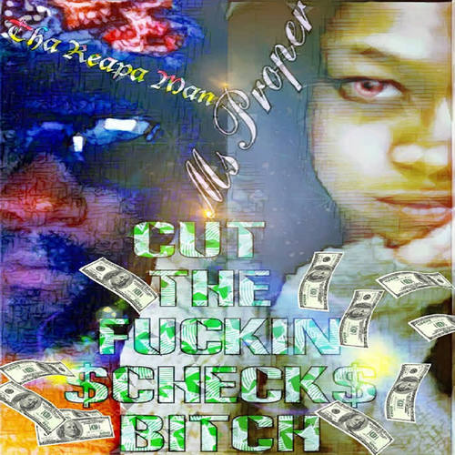 Cut the Check Bitch (Explicit)
