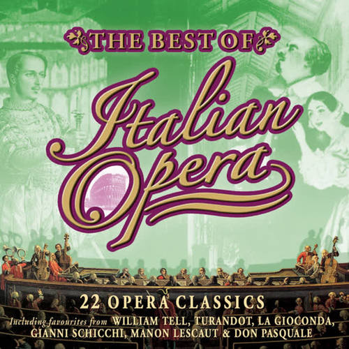 The Best Of Italian Opera