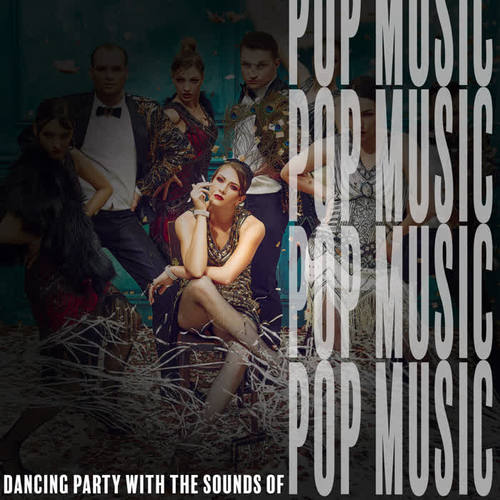 Dancing Party with the Sounds of Pop Music