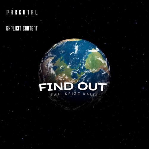 Find Out (feat. Krizz Kaliko) [Explicit]