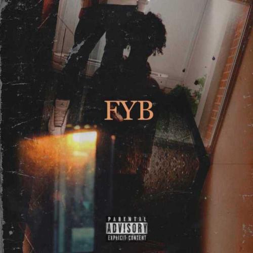 FYB (Produced By Kings Beats) [Explicit]