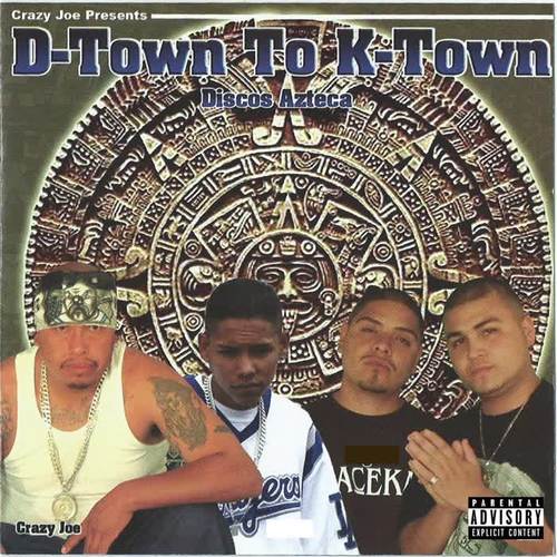 D-Town to K-Town (Explicit)