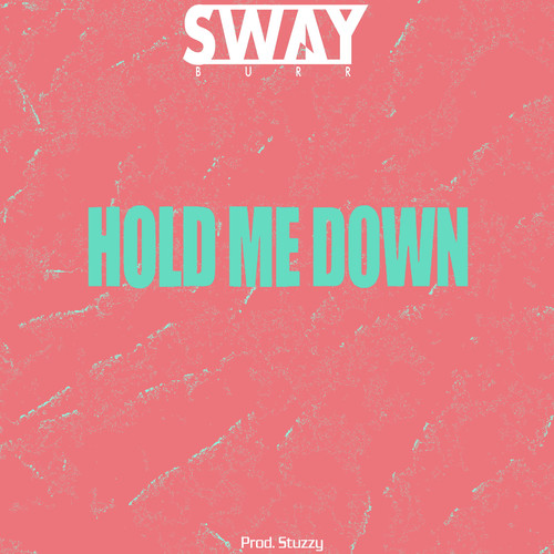 Hold Me Down