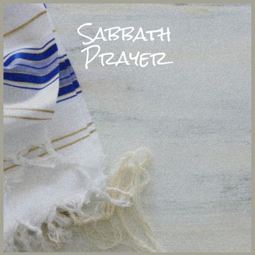 Sabbath Prayer