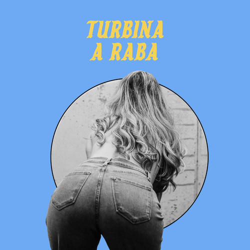 Turbina a Raba (Explicit)