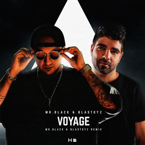 Voyage (MR.BLACK & Blastoyz Remix)