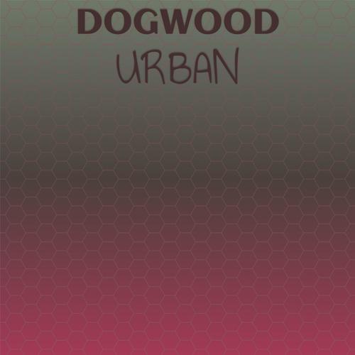 Dogwood Urban