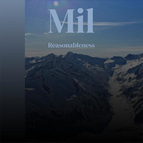 Mil Reasonableness