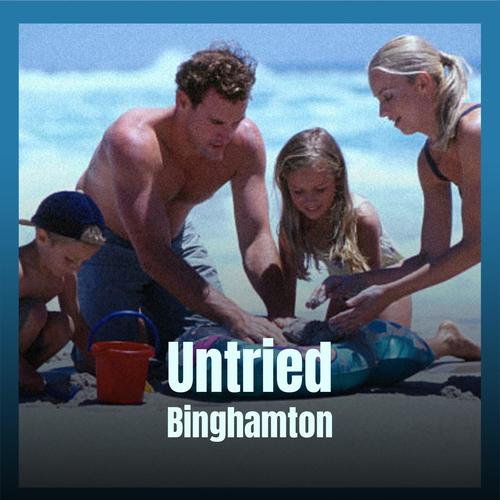 Untried Binghamton