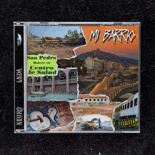 Mi Barrio (Explicit)