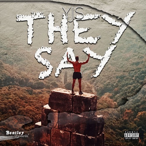 They Say (Explicit)