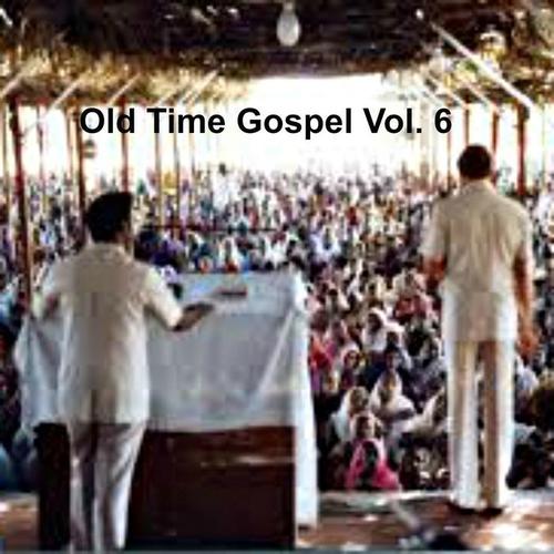 Old Time Gospel, Vol. 6