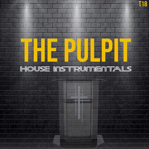 The Pulpit (House Instrumentals)