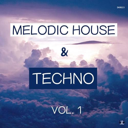 MELODIC HOUSE & TECHNO VOL. 1