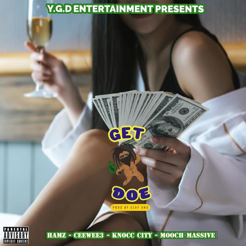 Get Doe (feat. Knocc City, CeeWee3 & Mooch Massive) [Explicit]